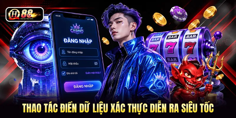 Thao tác điền dữ liệu xác thực diễn ra siêu tốc